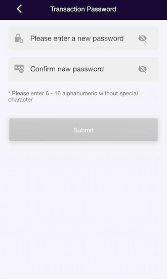 ✍️Step 2: The new player enters the transaction password and re-enters it a second time to confirm. 