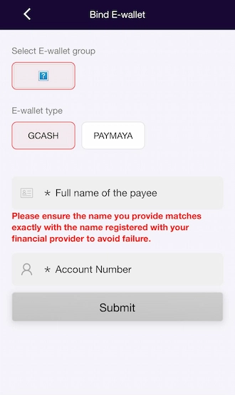 ✍️Step 2: Select the type of e-wallet and enter the account number. 